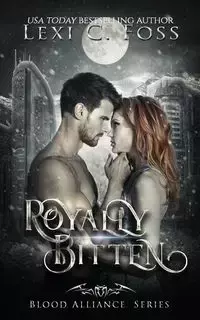 Royally Bitten - Foss Lexi C.