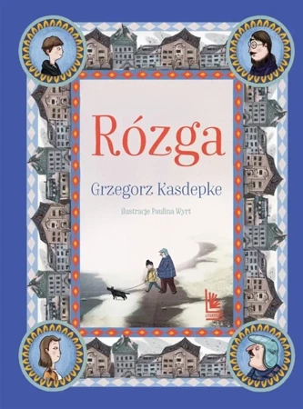 Rózga - Grzegorz Kasdepke, Paulina Wyrt-Jednak