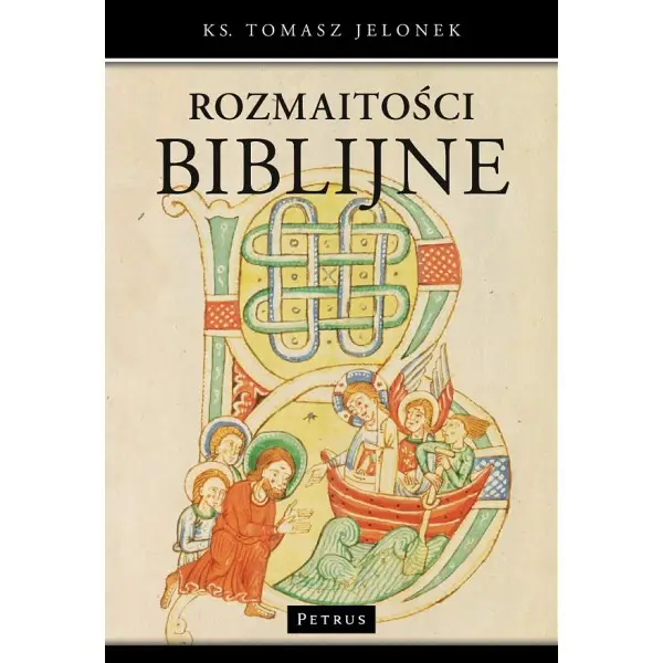 Rozmaitości biblijne - Tomasz Jelonek