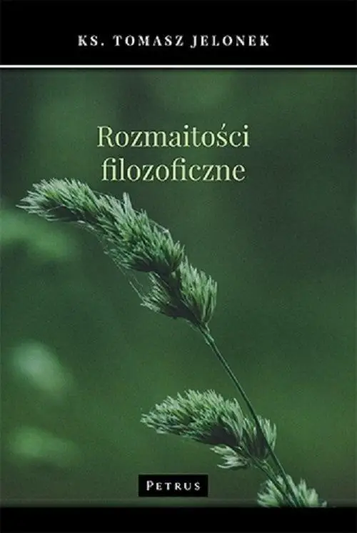 Rozmaitości filozoficzne - ks. Tomasz Jelonek