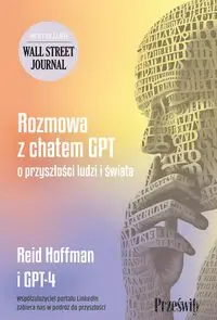 Rozmowa z chatem GPT o przyszłości ludzi i świata - Reid Hoffman