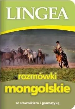 Rozmówki mongolskie ze słownikiem i gramatyką - praca zbiorowa