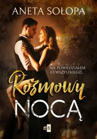 Rozmowy nocą - Aneta Sołopa