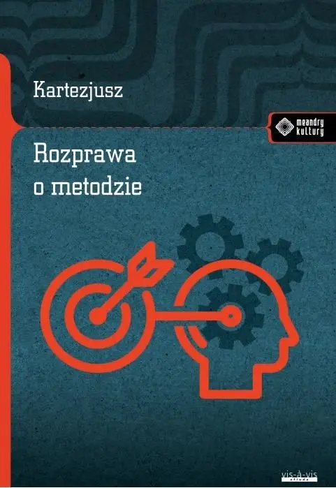 Rozprawa o metodzie - Kartezjusz