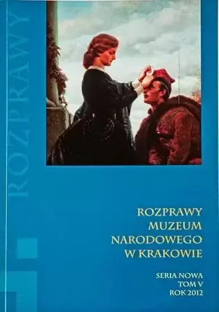 Rozprawy Muzeum Narodowego w Krakowie T.5 - praca zbiorowa