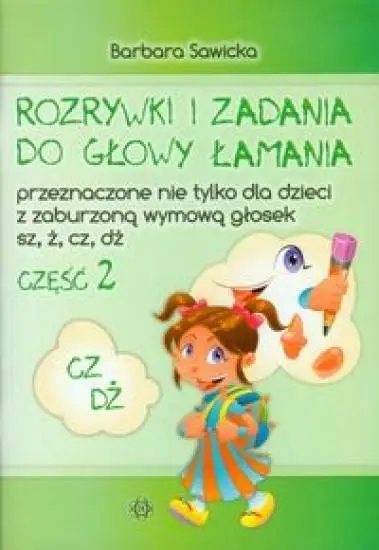 Rozrywki i zadania do głowy łamania...CZ,DŻ cz.2 - Barbara Sawicka