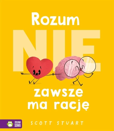 Rozum (nie) zawsze ma rację - Scott Stuart