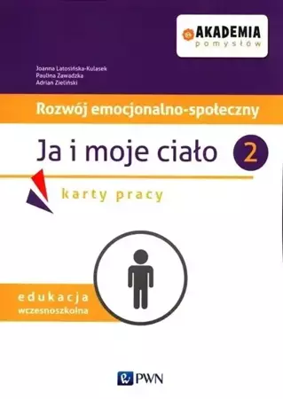 Rozwój emocjonalno-społeczny. Ja i moje ciało 2 KP - Joanna Latosińska-Kulasek, Paulina Zawadzka, Ziel