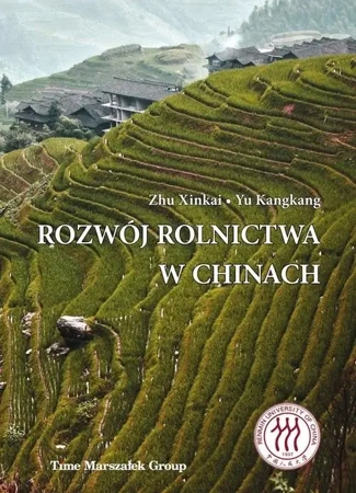 Rozwój rolnictwa w Chinach - Zhu Xinkai, Yu Kangkang