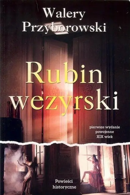 Rubin wezyrski - Walery Przyborowski