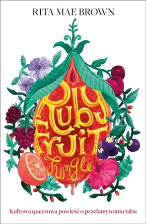 Rubyfruit Jungle - Rita Mae Brown, Rafał Bzdak