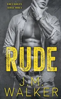 Rude (King's Harlots, #4) - Walker