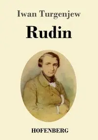 Rudin - Turgenjew Iwan