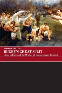 Rugby's Great Split - Tony Collins