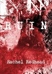 Ruin - Rachel Redhead