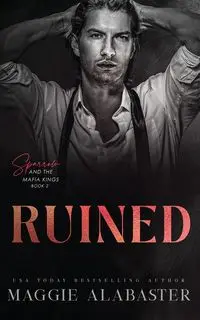 Ruined - Maggie Alabaster