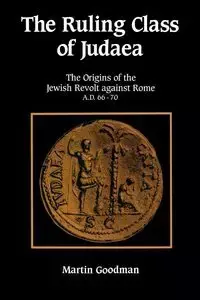 Ruling Class of Judaea - Martin Goodman