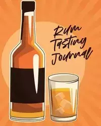 Rum Tasting Journal - Patricia Larson