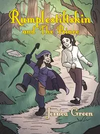 Rumplestiltskin and the Prince - Jessica Green