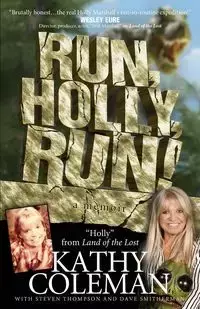 Run, Holly, Run! - Coleman Kathy