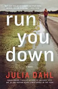 Run You Down - JULIA DAHL