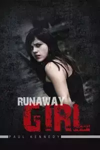 Runaway Girl - Paul Kennedy