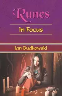 Runes in Focus - Jan Budkowski