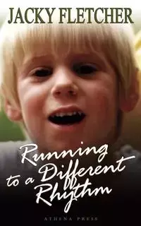 Running to a Different Rhythm - Fletcher Jacky