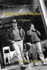 Running with Walker - Robert Hughes