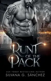 Runt of the Pack - G. Silvana Sánchez