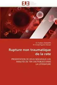 Rupture non traumatique de la rate - Collectif