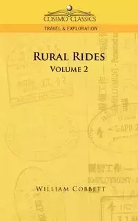 Rural Rides - Volume 2 - William Cobbett