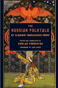 Russian Folktale by Vladimir Yakovlevich Propp - Propp Vladimir Yakovlevich