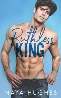 Ruthless King - Maya Hughes