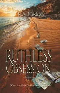 Ruthless Obsession - Kerrie Ann Hudson