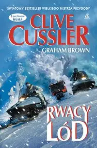 Rwący lód - Cussler Clive, Graham Brown