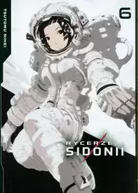 Rycerze Sidonii 6 - Nihei Tsutomu