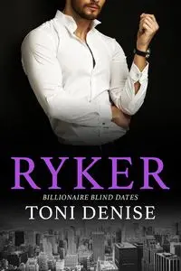 Ryker - Denise Toni