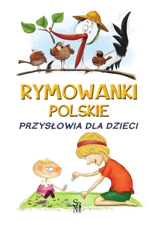 Rymowanki polskie. Przysłowia dla dzieci - Dorota Strzemińska-Więckowiak