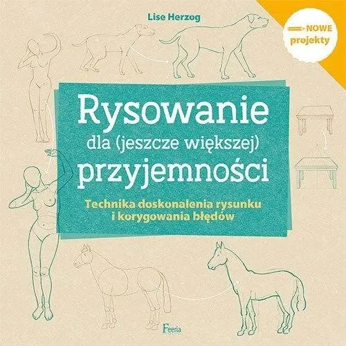 Rysowanie dla (jeszcze większej) przyjemności - Lise Herzog