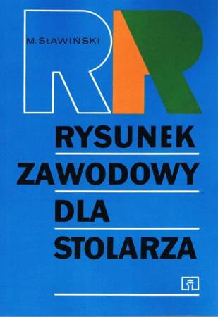 Rysunek zawodowy dla stolarza - Opracowanie zbiorowe