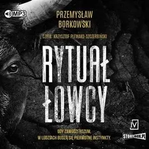 Rytuał łowcy audiobook - Przemysław Borkowski