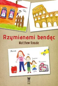 Rzymianami bendąc - Matthew Kneale