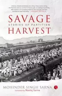 SAVAGE HARVEST - Sarna Mohinder Singh