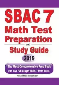 SBAC 7 Math Test Preparation and Study Guide - Michael Smith