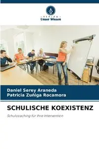 SCHULISCHE KOEXISTENZ - Daniel Serey Araneda