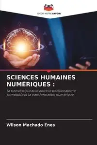 SCIENCES HUMAINES NUMÉRIQUES - Wilson Machado Enes