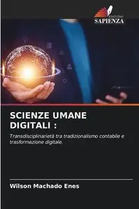 SCIENZE UMANE DIGITALI - Wilson Machado Enes