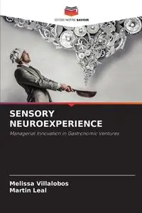 SENSORY NEUROEXPERIENCE - Melissa Villalobos