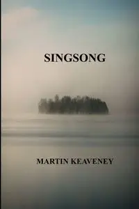 SINGSONG - Martin Keaveney